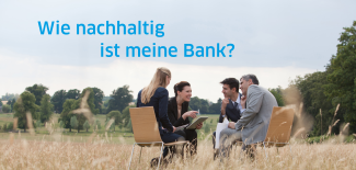 Wie nachhaltig ist meine Bank?